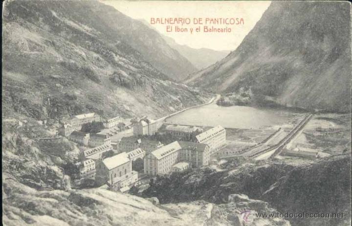 Postales: BALNEARIO DE PANTICOSA (HUESCA).- EL IBON Y EL BALNEARIO