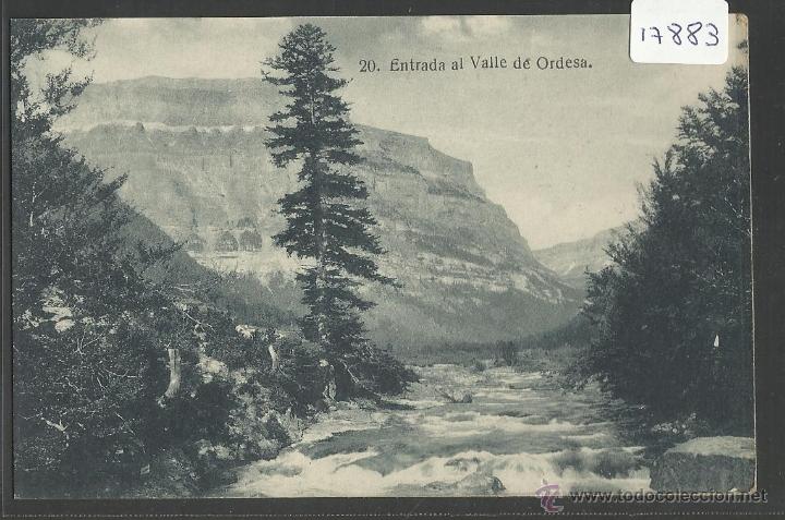 Postales: ORDESA - 20 - ENTRADA AL VALLE - CLICHES ARRIBAS - (17883)