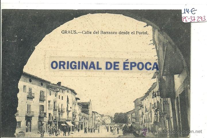 Postkarten: (PS-37293)POSTAL DE GRAUS-CALLE BARRANCO DESDE EL PORTAL