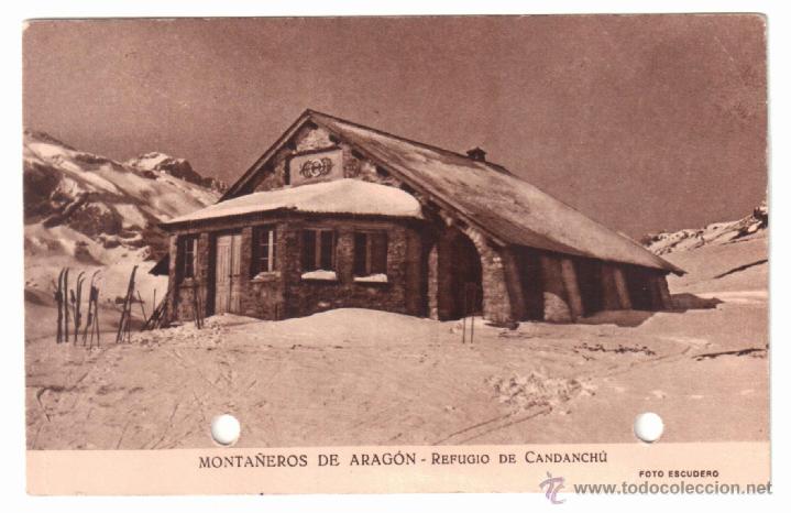 Postales: Monta&ntilde;eros de Arag&oacute;n. Refugio de Candanch&uacute;. Foto Escudero. Pirineo de Huesca