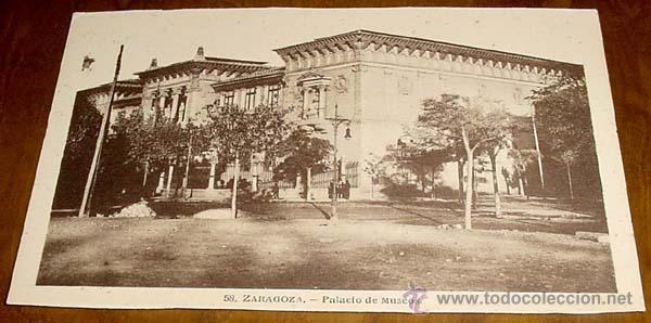 Postales: ANTIGUA POSTAL DE ZARAGOZA . PALACIO DE MUSEOS - SIN CIRCULAR Y SIN MARCA - Foto 1