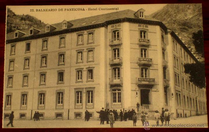 Postales: ANTIGUA POSTAL DEL BALNEARIO DE PANTICOSA - N&ordm; 22 - HOTEL CONTINENTAL - REVERSO CON PUBLICIDAD DE HO