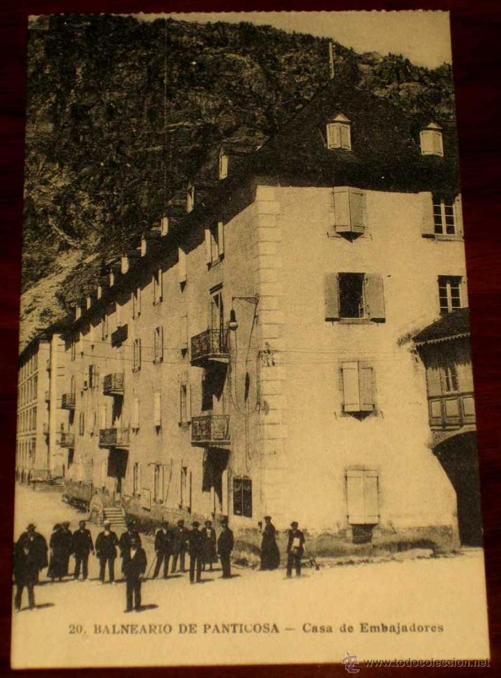 Postales: ANTIGUA POSTAL DEL BALNEARIO DE PANTICOSA - N&ordm; 20 - CASA DE EMBAJADORES - REVERSO CON PUBLICIDAD DE