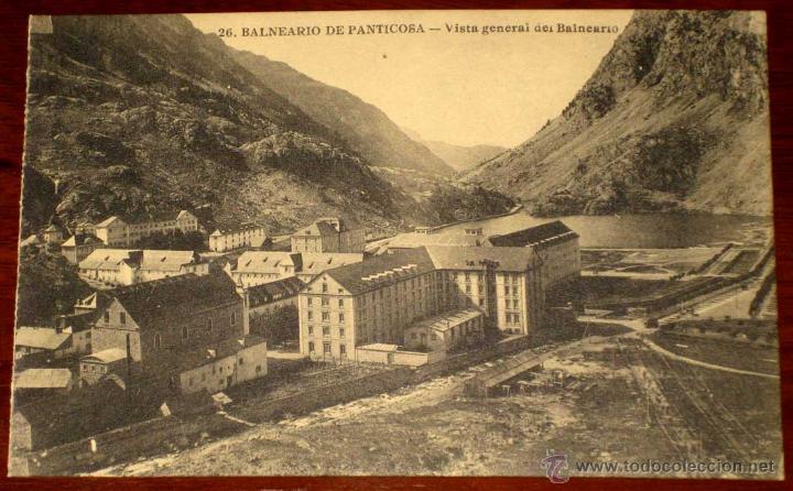 Postales: ANTIGUA POSTAL DEL BALNEARIO DE PANTICOSA - N&ordm; 26 - V ISTA GENERAL DEL BALNEARIO - REVERSO CON PUBLI