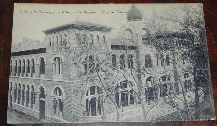 Postales: ANTIGUA POSTAL DE ALHAMA DE ARAGON - TERMAS PALLARES - CASINO TEATRO - NO CIRCULADA - ED. FOTOTIPIA