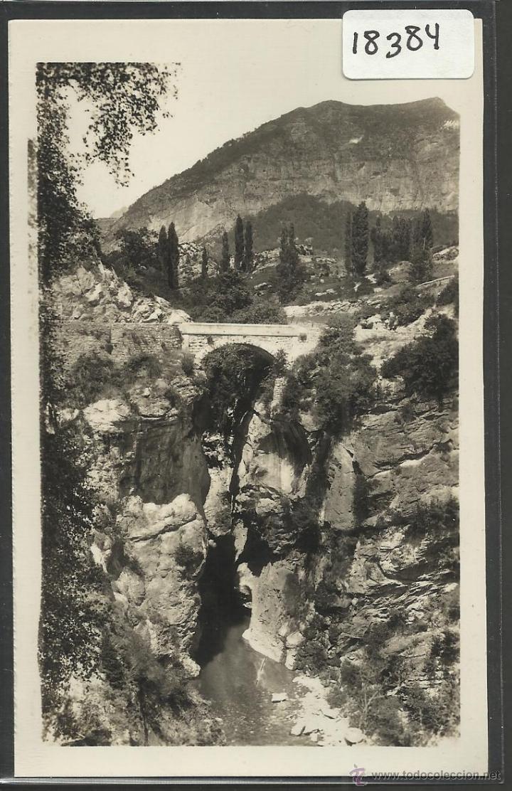 Postales: VALLE DE TENA - EL PUNTE ESCARRILLA - ED&middot;ARRIBAS - (18384)