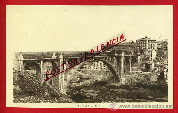 Postales: POSTAL TERUEL, VIADUCTO, P91848 - Foto 1