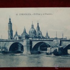 Postales: ANTIGUA POSTAL DE ZARAGOZA. EL PILAR Y EL PUENTE. CIRCULADA