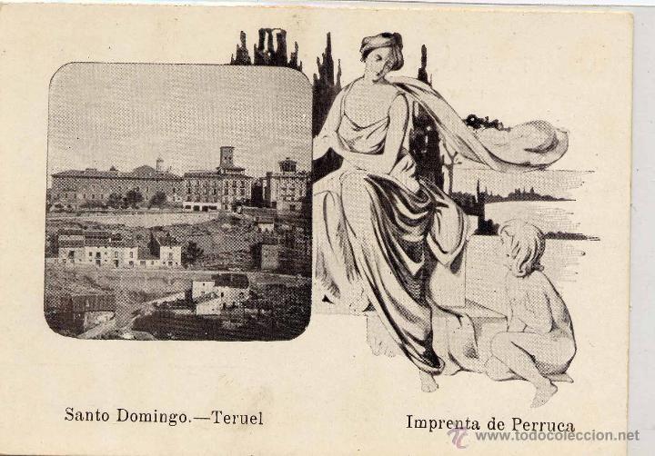 Postales: TERUEL.- SANTO DOMINGO. IMPRENTA PERRUCA - Foto 1
