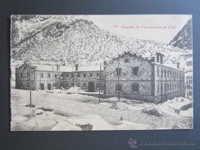 Postales: POSTAL HUESCA. CUARTEL DE CARABINEROS DE COLL. - Foto 1