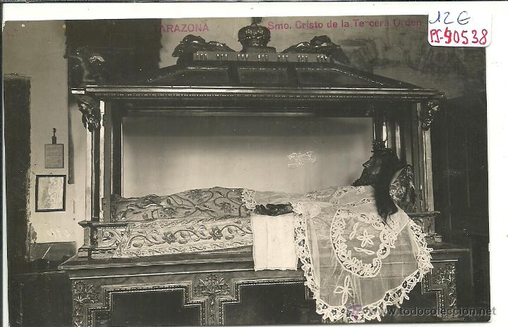 Postales: (PS-40538)POSTAL FOTOGRAFICA DE TARAZONA-SMO.CRISTO DE LA TERCERA ORDEN