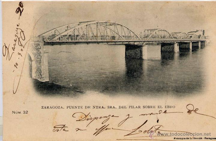 Postais: ZARAGOZA.- PUENTE DE NTRA. SRA. DEL PILAR SOBRE EL EBRO