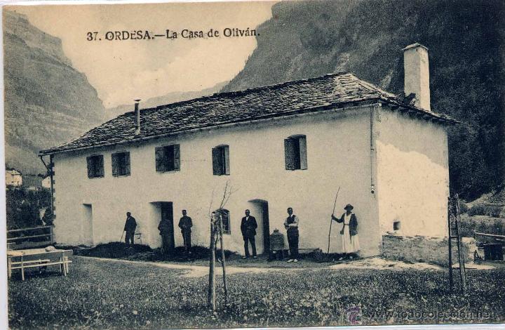 Postales: ORDESA (HUESCA).- LA CASA DE OLIV&Aacute;N - Foto 1