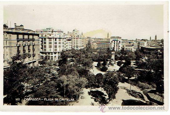 Postales: POSTAL DE ZARAGOZA PLAZA CASTELAR - Foto 1