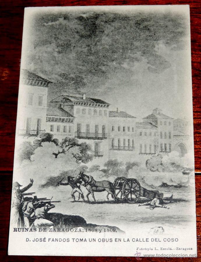 Postcards: RUINAS DE ZARAGOZA, 1808 Y 1809, D. JOSE FANDOS TOMA UN OBUS EN LA CALLE DEL COSO, FOTOTIPIA L. ESCO