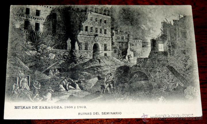 Postcards: RUINAS DE ZARAGOZA, 1808 Y 1809, RUINAS DEL SEMINARIO, FOTOTIPIA L. ESCOLA, SIN CIRCULAR Y SIN DIVID