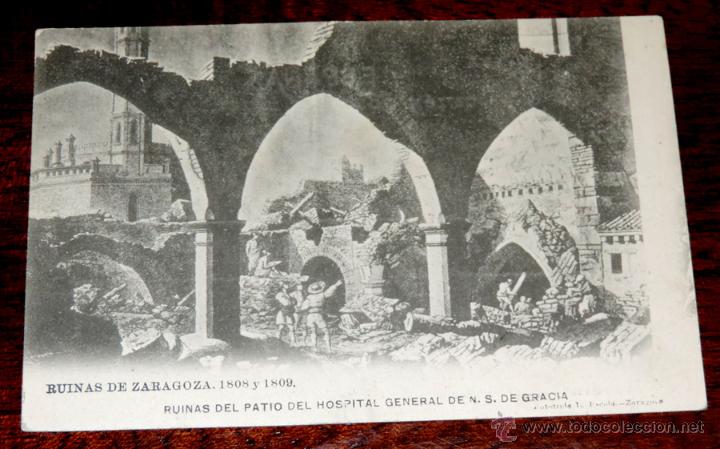 Postcards: RUINAS DE ZARAGOZA, 1808 Y 1809, RUINAS DEL PATIO DEL HOSPITAL GENERAL DE N. S. DE GRACIA, FOTOTIPIA