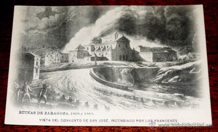 Postcards: RUINAS DE ZARAGOZA, 1808 Y 1809, VISTA DEL CONVENTO DE SAN JOSE, INCENCIADO POR LOS FRANCESES, FOTOT