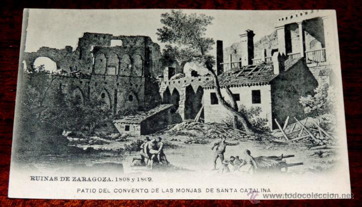 Postcards: RUINAS DE ZARAGOZA, 1808 Y 1809, PATIO DEL CONVENTO DE LAS MONJAS DE SANTA CATALINA, FOTOTIPIA L. ES