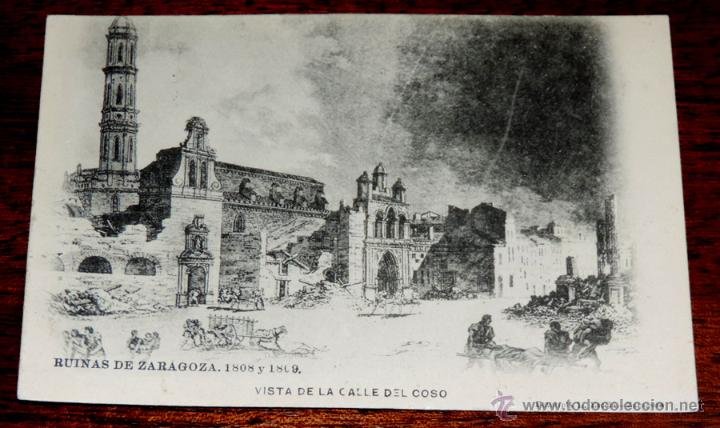 Postcards: RUINAS DE ZARAGOZA, 1808 Y 1809, VISTA DE LA CALLE DELCOSO, FOTOTIPIA L. ESCOLA, SIN CIRCULAR Y SIN