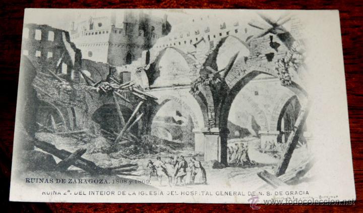 Postales: RUINAS DE ZARAGOZA, 1808 Y 1809, RUINA 2&ordm; DEL INTERIOR DE LA IGLESIA DEL HOSPITAL GENERAL DE N.S. DE