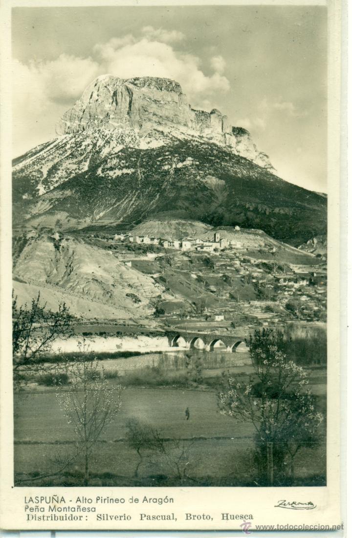 Postales: LASPU&Ntilde;A. PE&Ntilde;A MONTA&Ntilde;ESA. ALTO PIRINEO DE ARAGON. HACIA 1930. ZERKOWITZ.