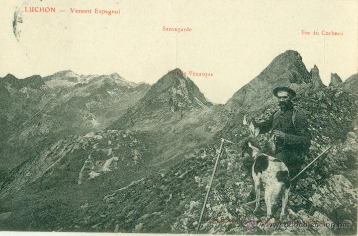 Postales: BENASQUE.PORTILLON Y PICO SALVAGUARDIA. CAZADOR CON PERRO.HACIA 1905.FOTO CANTALOUP.