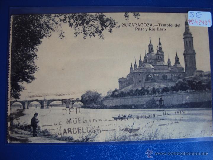 Postales: (PS-42409)POSTAL DE ZARAGOZA-TEMPLO DEL PILAR Y RIO EBRO