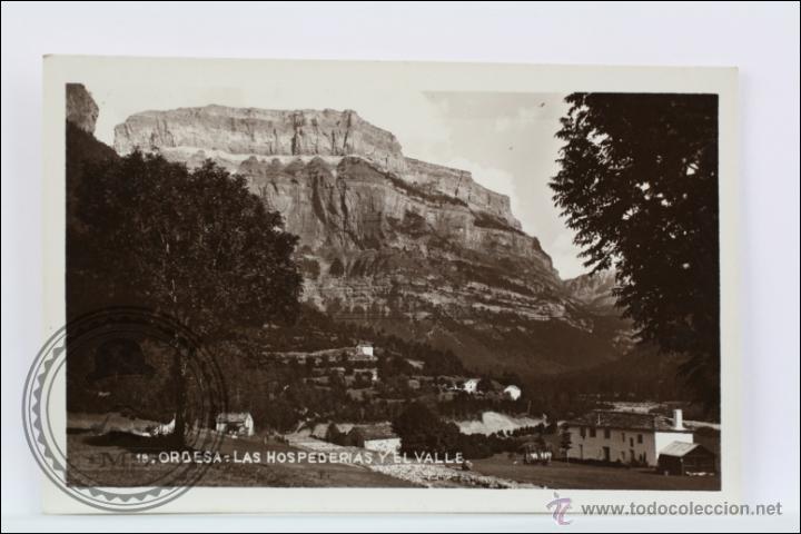 Postales: Antigua Postal Fotogr&aacute;fica - 18. Ordesa. Las Hospeder&iacute;as y el Valle - Circulada, A&ntilde;o 1934