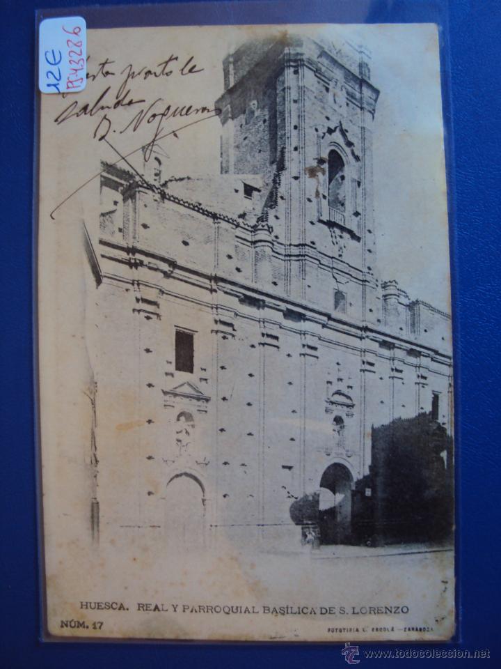 Postcards: (PS-43286)POSTAL DE HUESCA-REAL Y PARROQUIAL BASILICA DE S.LORENZO.FOTOTIPIA ESCOLA