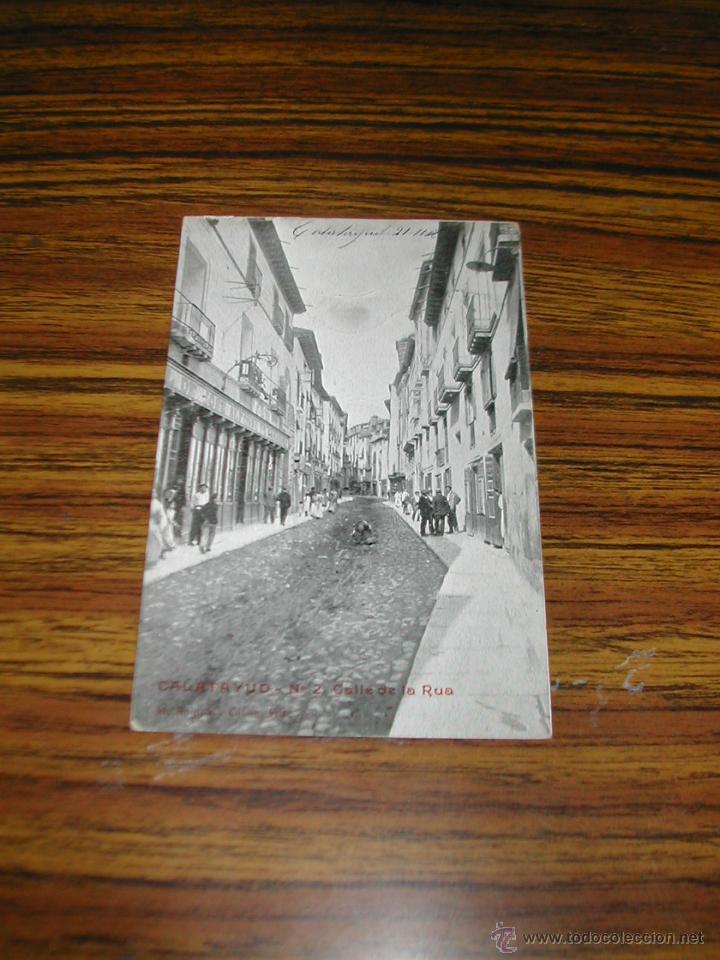 Cartoline: N&ordm; 2. CALAYATUD. CALLE DE LA RUA. FOTO M.RAMOS Y COBOS. A&Ntilde;OS 1920. 1948.