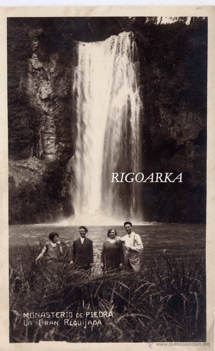 Postales: MONASTERIO DE PIEDRA.- LA GRAN REQUIJADA