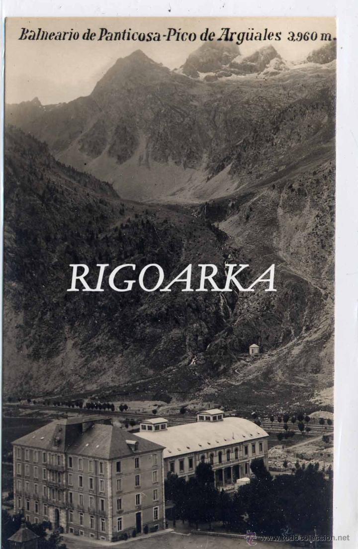 Postales: BALNEARIO DE PANTICOSA (HUESCA).- PICO DE ARG&Uuml;ALES