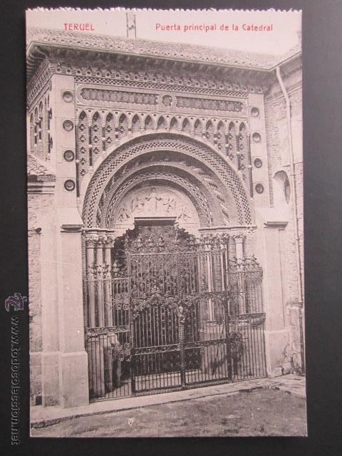 Postales: POSTAL TERUEL. PUERTA PRINCIPAL DE LA CATEDRAL. - Foto 1