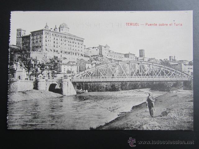 Postales: POSTAL TERUEL. PUENTE SOBRE EL TURIA. - Foto 1