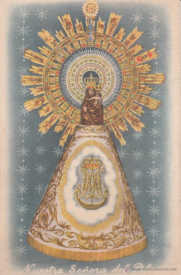 Postcards: NUESTRA SE&Ntilde;ORA DEL PILAR. SIN CIRCULAR