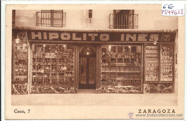 Cartoline: (PS-44618)POSTAL DE ZARAGOZA-HIPOLITO INES