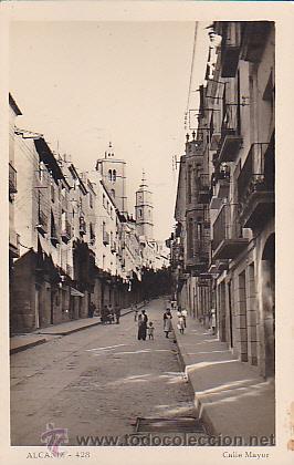 Postales: POSTAL ALCA&Ntilde;IZ CALLE MAYOR - Foto 1