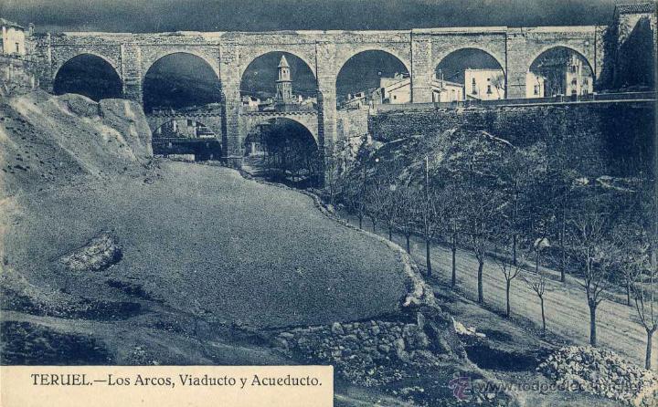 Cartoline: POSTAL TERUEL.- LOS ARCOS,VIADUCTO Y ACUEDUCTO.