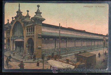 Postales: TARJETA POSTAL DE ZARAGOZA - EL MERCADO. - Foto 1
