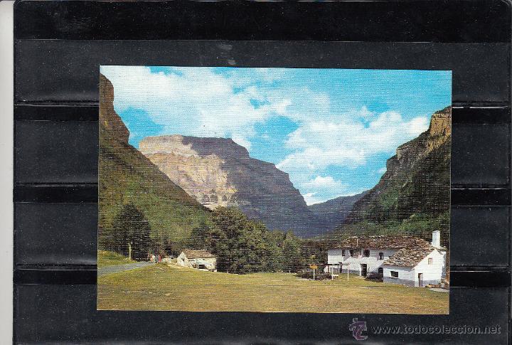 Postales: 43 PARQUE NACIONAL DE ORDESA. ENTRADA AL VALLE. CASA OLIVAN, AL FONDO LA FRAUCATA