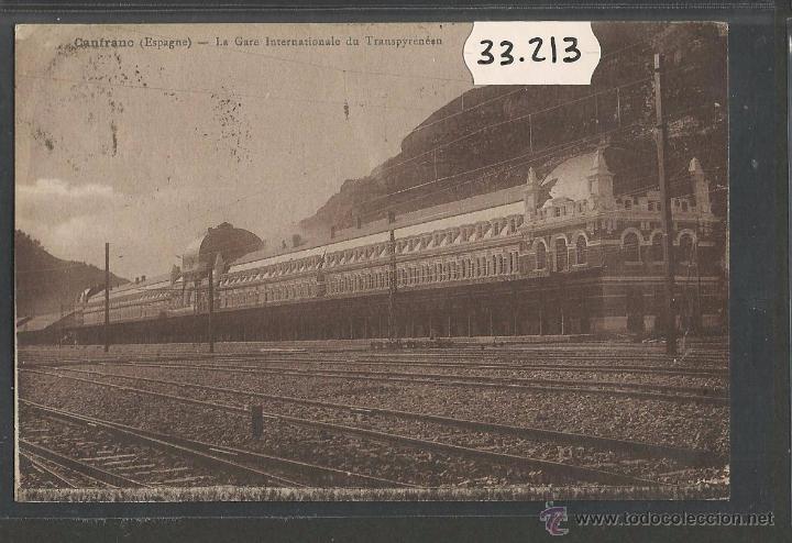 Postales: CANFRANC - LA GARE INTERNATIONAL - FERROCARRIL - ED&middot; V. MAYSONNAVE - (33213)