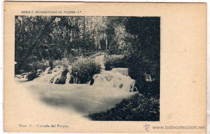 Postales: Serie F Monasterio de Piedra. Num 8 Cascada del Parque. Reverso sin dividir. Sin circular.