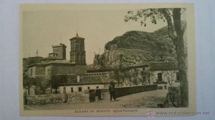 Postales: ANTIGUA POSTAL ALHAMA DE ARAGON - IGLESIA PARROQUIAL, SIN CIRCULAR A&Ntilde;OS 30, EDITOR G. MA&Ntilde;AS