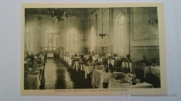 Postales: POSTAL ALHAMA DE ARAGON - COMEDOR DEL HOTEL TERMAS PALLARES, SIN CIRCULAR A&Ntilde;OS 30, EDITOR G. MA&Ntilde;AS
