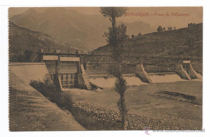 Postales: BENASQUE .- PRESA DE VILLANOVA - Foto 1