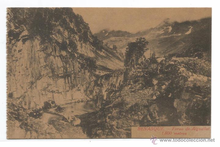 Postales: BENASQUE .- FORAO DE AIGUALLAT - Foto 1