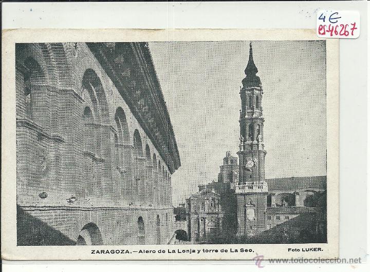 Postales: (PS-46267)POSTAL DE ZARAGOZA-ALERO DE LA LONJA Y TORRE DE LA SEO
