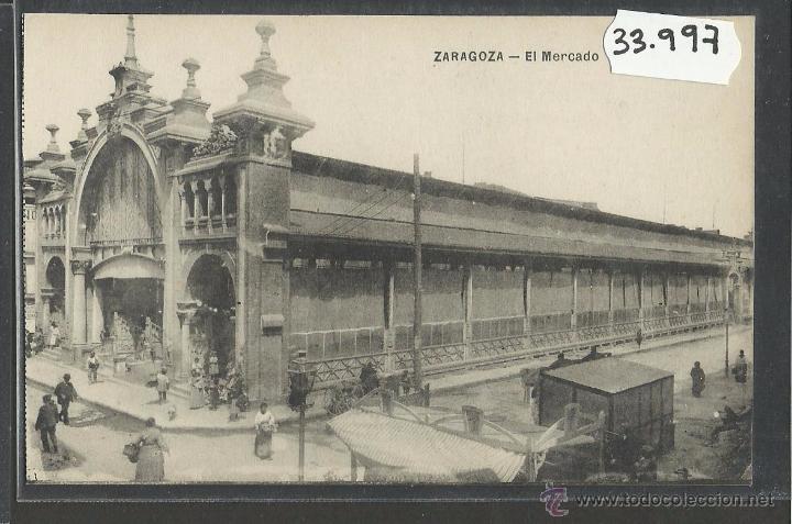 Postales: ZARAGOZA - EL MERCADO  - (33996) - Foto 1