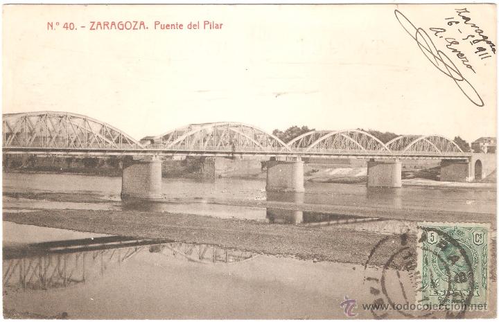 Postales: ZARAGOZA PUENTE DEL PILAR 1911